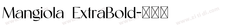 Mangiola ExtraBold字体转换